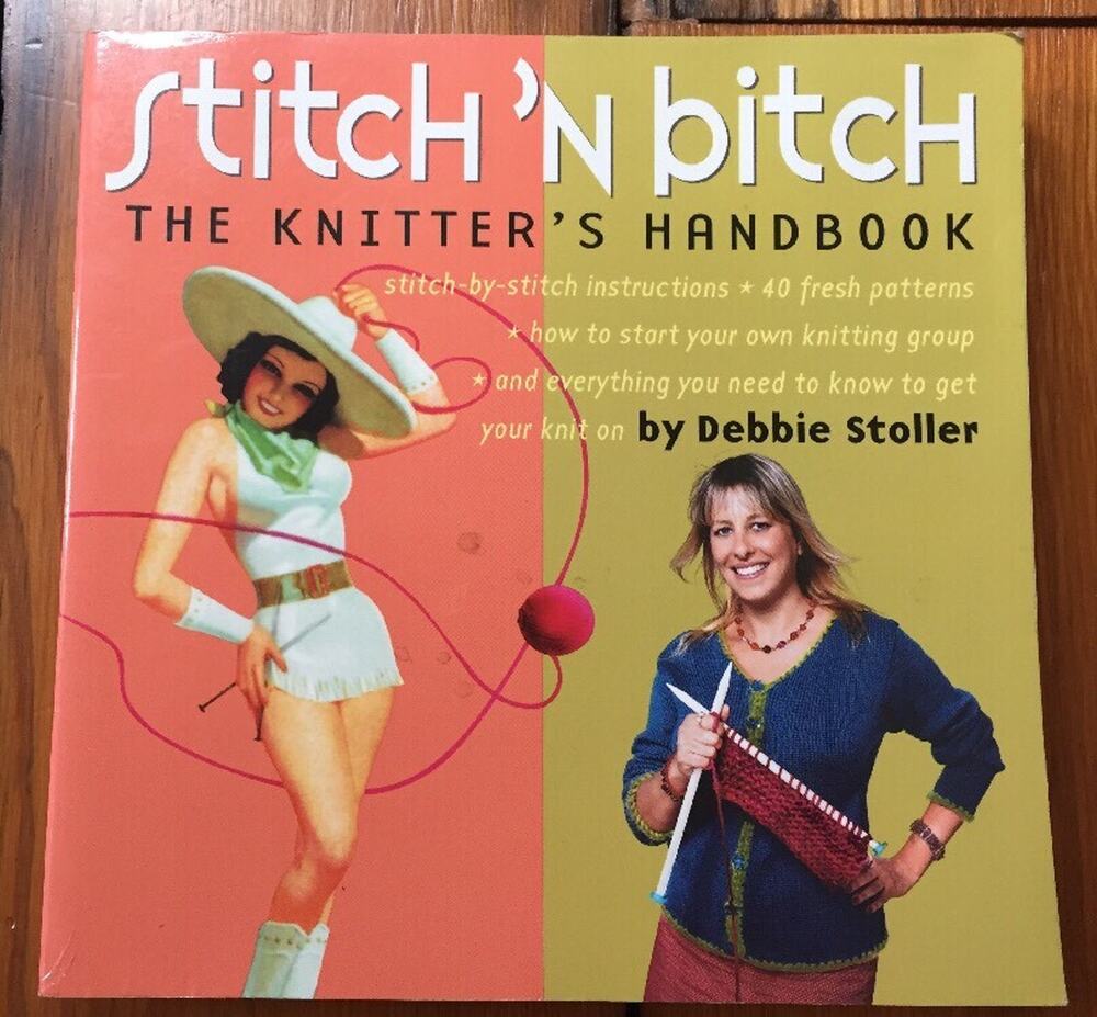 2003 Stitch N B*tch Knitters Handbook By Debbie Stoller Instructional Paperback